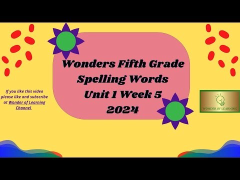 Wonders~ Fifth Grade ~Spelling Words ~Unit 1 Week 5