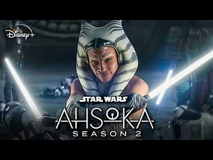 AHSOKA Season 2 Trailer (2026) FIRST Look+ SHOCKING New Updates!