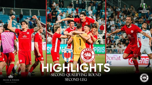 Goals, drama, penalty kicks 📺🍿 Our extended highlights from the second leg versus FC Prishtina 🇽🇰 #WeAreLarne #ForTheTown | Larne Football Club