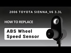 How to replace ABS Wheel Speed Sensor 2006 TOYOTA SIENNA V6, 3.3L