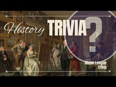 From Ancient Empires to Modern Times: 25 History Trivia Questions!