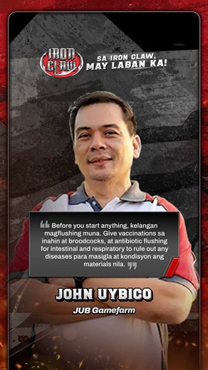 Hindi dapat maunahan ng anumang sakit ang mga alaga ngayong breeding season. Panatilihing ligtas at palaban ang inahin at tandang sa pagsunod ng payo ni idol John UyBico! Kumuha ng iba't ibang payo mula sa ating ambassadors sa ating group page: fb.com/groups/ironclawpalaban #IronClawMayLabanKa | Iron Claw