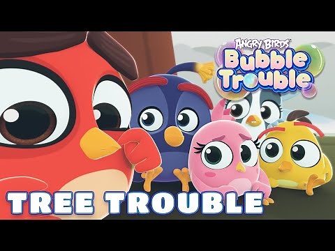 Angry Birds Bubble Trouble Ep.9 | Tree trouble