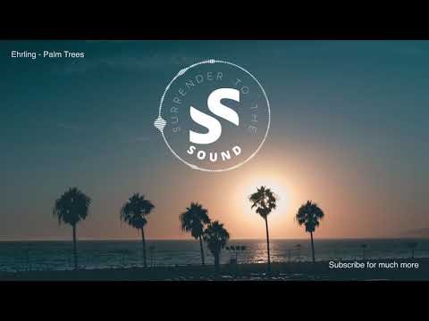 Ehrling - Palm Trees (HQ Audio)