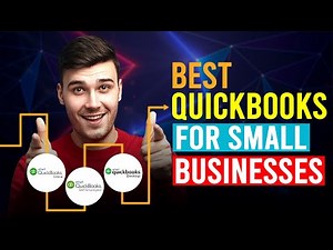 Best QuickBooks For Small Business (Which Is The Best QuickBooks For Small Business?)