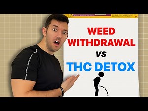 THC DETOX TIMELINE VS WEED WITHDRAWAL