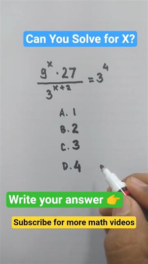 Can You Find X? 🤔 | (9^x · 27) / 3^(x+2) = 3^4