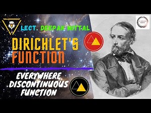 Dirichlet's Function : Everywhere Discontinuous Function