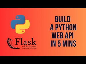 Build a Python Web API in 5 Minutes | Web API with Python Flask (2024)