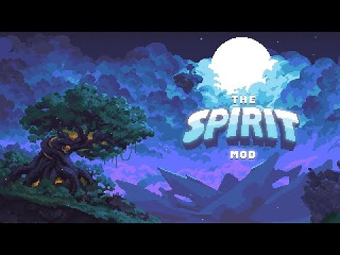 Spirit Mod 1.4.0.0 Trailer | A World Beyond