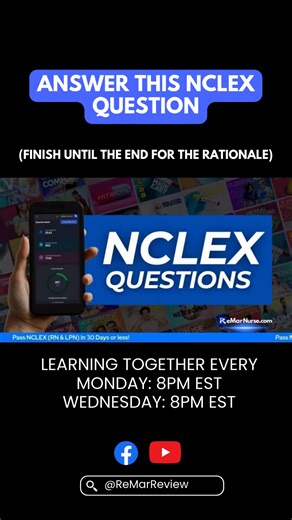 Challenge yourself with this NCLEX Practice Question! Practice more for free at ReMarNurse.com/free. | ReMar Nurse