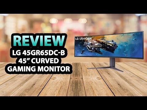 LG 45GR65DC-B 45" Ultragear QHD Curved Gaming Monitor ✅ Review