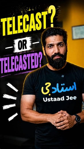 Telecast or Telecasted?