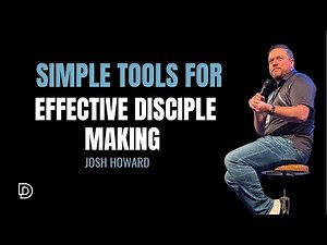 Simple Tools for Effective Disciple Making