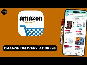 How to Change Delivery Address in Amazon – Step by Step Tutorial 2025