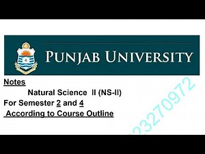 Natural Sciences -ll ( NS-ll)~ For Semester 1 till 4 || Complete Notes According to Outline