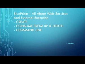 BluePrism WebServices video series Introduction