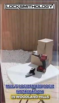Mobile Locksmith | Mul-T-Lock smart lock installation | Locksmithology | Woodland Hills, CA