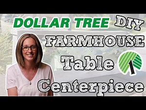 Dollar Tree FARMHOUSE Table CENTERPIECE DIY