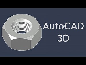 AutoCAD 3 Dimensional Nut with Thread | FULL DETAIL