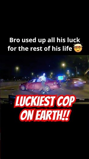 The Luckiest Cop On Earth! 🤯