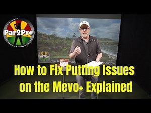 How to Fix Putting Issues on the FlightScope Mevo+