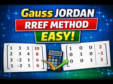 Gauss Jordan Method | Step by Step Easy Explanation (Numerical Analysis)