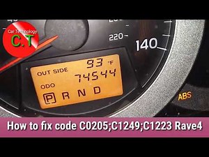 How to solved and fixed code C0205 C1249 C1223 TOYOTA RAVE 4 2005-2006,