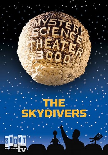 Mystery Science Theater 3000: The Skydivers (1994)