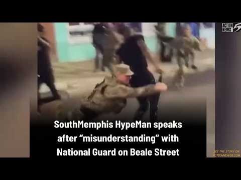 HypeMan speaks out after incident on Beale Street with National Guard