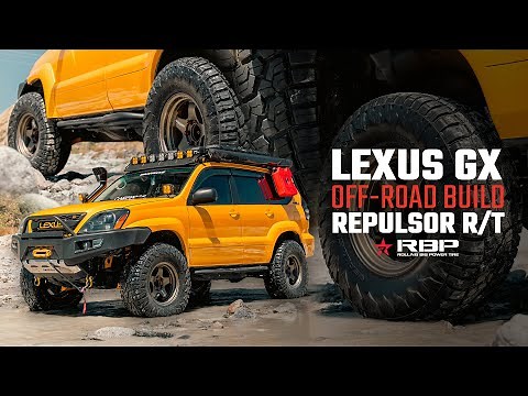 RBP Repulsor Rugged-Terrain Tires Put Through The Ultimate Test | Lexus GX Off-Road Adventure