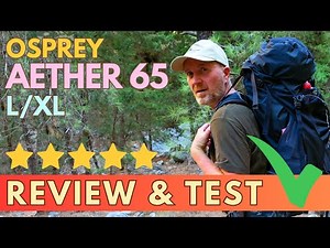 Osprey Aether 65 Backpack Review & Test