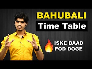 BAHUBALI Time Table for all Students |🔥ISKE BAAD FOD DOGE