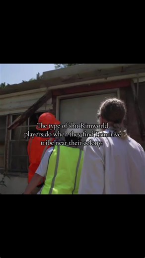I love Rimworld for that , this game is Sims but for boys || And that video was destroying Squatter house #rimworld #xyzabc #viral #funny #rimworldmemes @wersoldier888