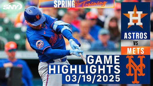 Mets vs Astros (3/19/25) | Mets Highlights | 03/19/2025