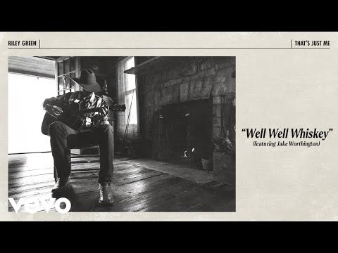Riley Green - Well Well Whiskey (Official Audio) ft. Jake Worthington