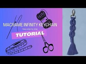 DIY Macrame Infinity Keychain Tutorial | Macrame Tutorial | #macrame #macramelove #handmade