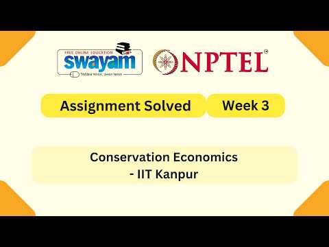 Conservation Economics Week 3 || NPTEL ANSWERS 2026 || #nptel2026 #myswayam #nptel