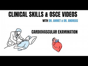 Cardiovascular Examination: OSCE Videos