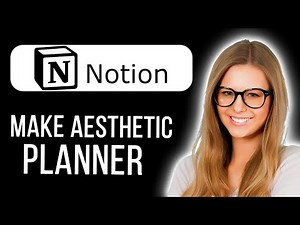 How to Make an Aesthetic Planner in Notion (Full Tutorial)