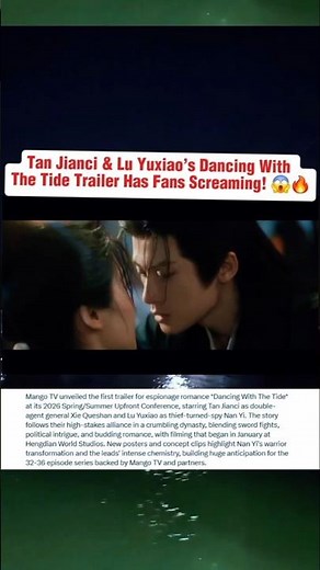 Tan Jianci & Lu Yuxiao’s Dancing With The Tide Trailer Has Fans Screaming! 😱🔥#tanjianci #luyuxiao