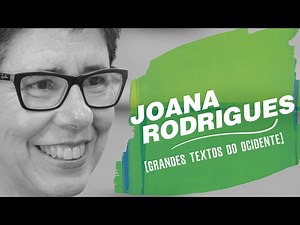 QUEM SOMOS NÓS? | Grandes Textos do Ocidente por Joana Rodrigues