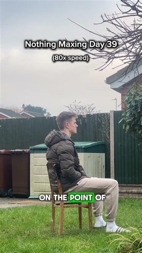 Nothing Maxing Day 39