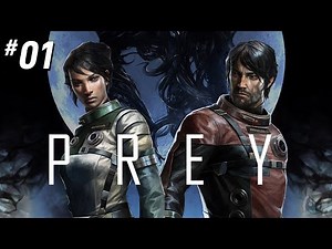 【Live實況】#1《獵魂 Prey》繞月太空站上的神秘第六類接觸？ 聯亞James @Prey 獵魂 哈啦板 - 巴哈姆特