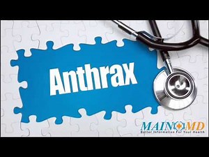 Anthrax ¦ Treatment and Symptoms