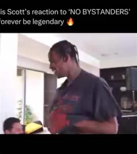 Travis Scott's Iconic Reaction to 'No Bystanders'