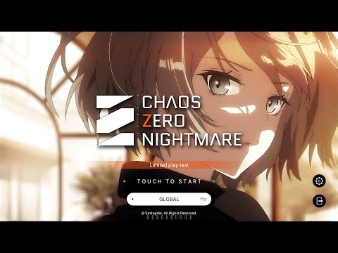 [ CHAOS ZERO NIGHTMARE ] FIRST TIME GAMEPLAY & WALKTHROUGH | ANDROID / IOS / PC | GLOBAL CBT