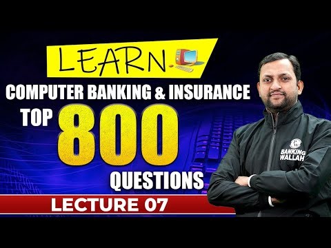 TOP 800 Questions | Computer Awareness | Banking and Insurance Exams | Lecture 7 #computer