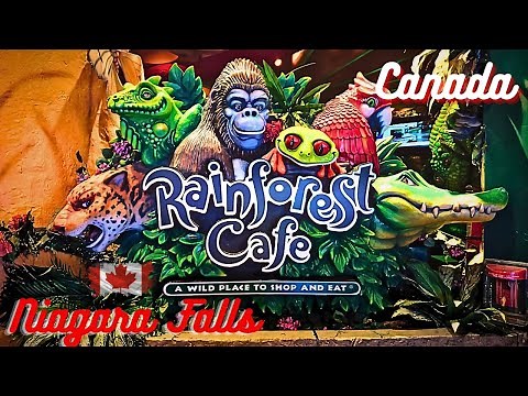 Rainforest Cafe Niagara Falls, Dining in the Wild: Canada Adventure