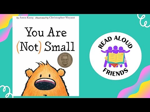 You Are (Not) Small | Read Aloud Stories for Kids